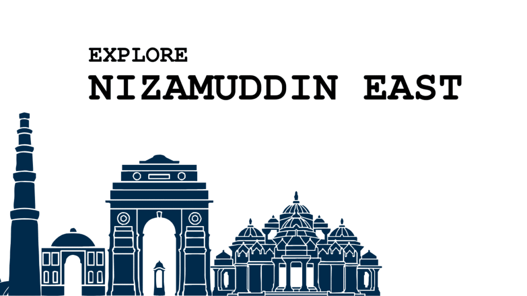 Nizamuddin East